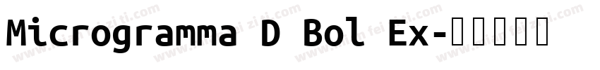 Microgramma D Bol Ex字体转换